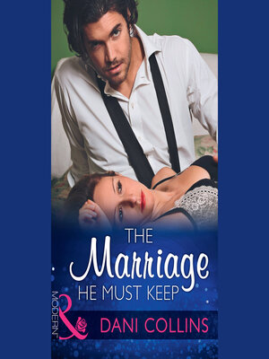 cover image of The Marriage He Must Keep